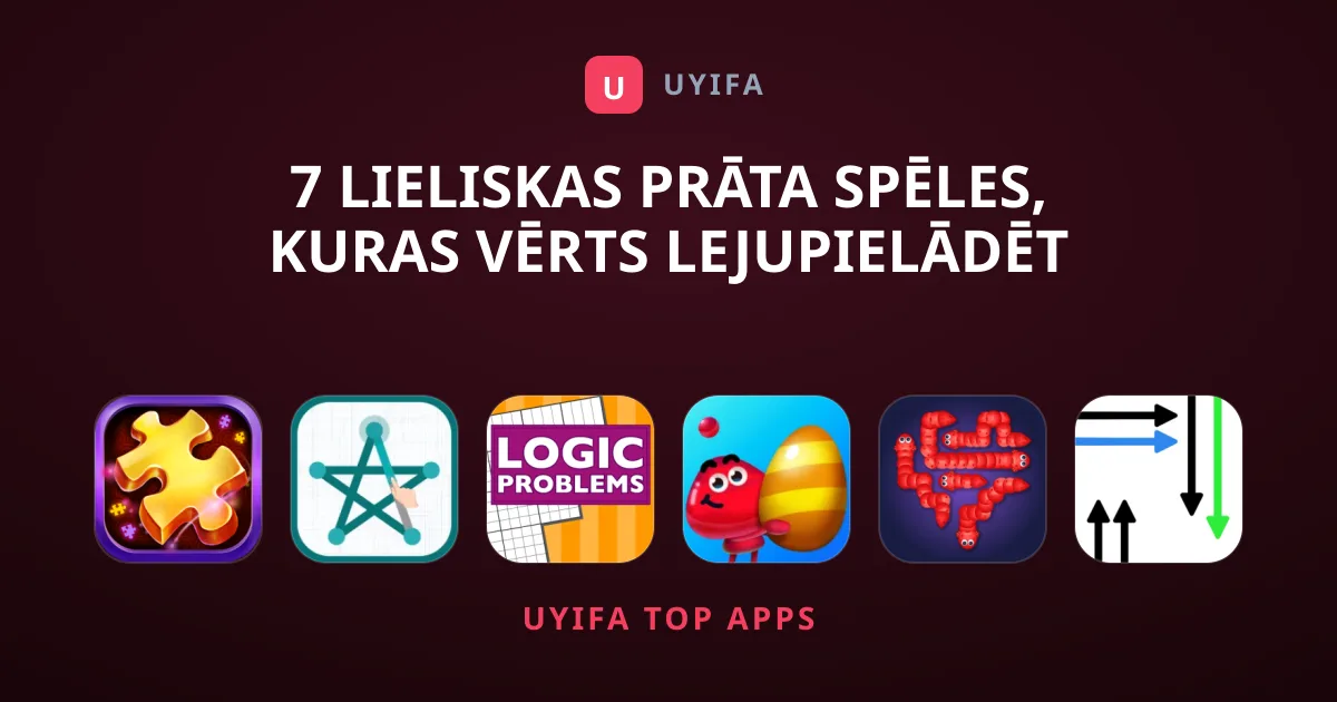7 Lieliskas Prāta Spēles, Kuras Vērts Lejupielādēt